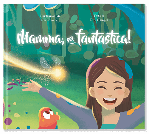 Mamma, sei fantastica!