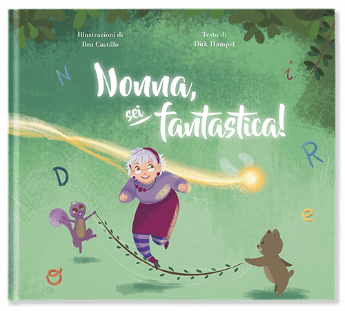 Nonna, sei fantastica!